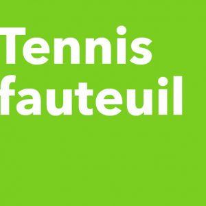 Tennis Fauteuil 